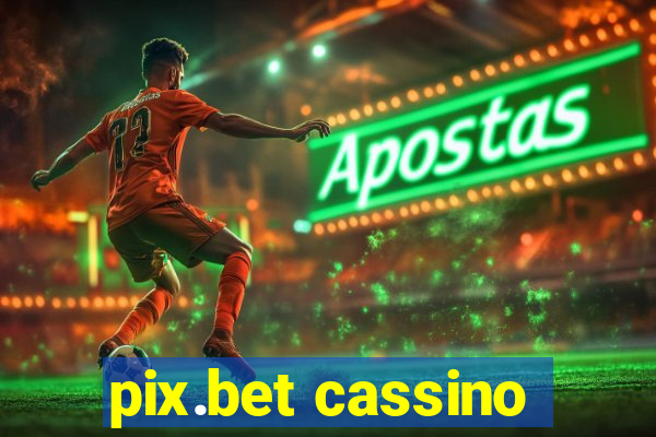 pix.bet cassino